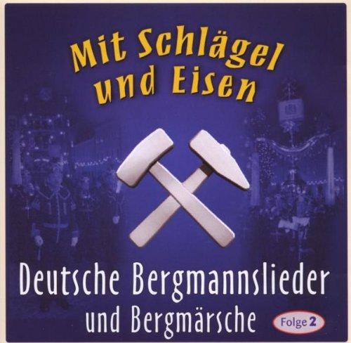 Mit Schlägel und Eisen