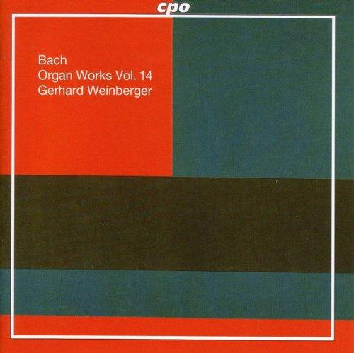 Bach: Organ Works Vol. 14