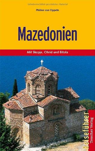 Mazedonien - Mit Skopje, Ohrid und Bitola