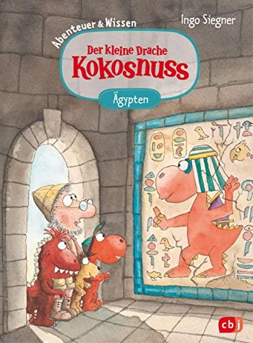 Der kleine Drache Kokosnuss – Abenteuer & Wissen - Altes Ägypten: Doppelband bestehend aus einem Abenteuer- und Sachbuch-Band (Abenteuer & Wissen mit dem kleinen Drachen Kokosnuss, Band 2)