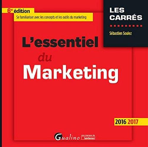 L'essentiel du marketing : 2016-2017