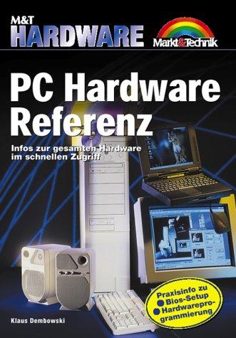 PC Hardware Referenz. Infos zur gesamten Hardware im schnellen Zugriff