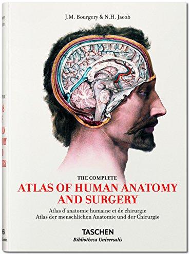 The complete atlas of human anatomy and surgery : complete edition of the coloured plates. Atlas d'anatomie humaine et de chirurgie : traité complet de l'anatomie de l'homme : édition complète des planches coloriées. Atlas der menschlichen Anatomie und...