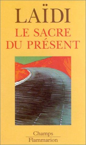 Le sacre du présent