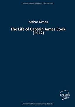 The Life of Captain James Cook: (1912)