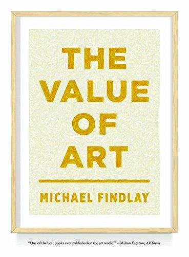 The Value of Art: Money, Power, Beauty