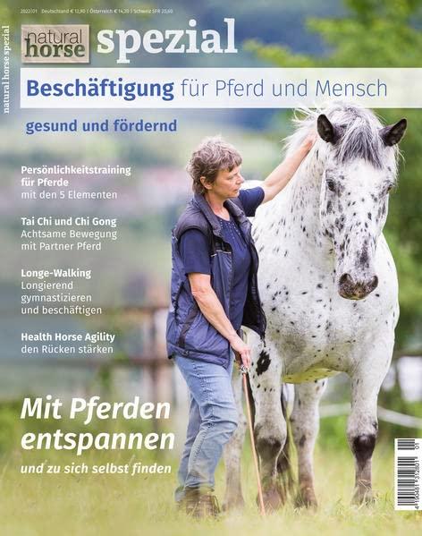 Natural Horse 41/Sonderheft: Beschäftigung für Pferd und Mensch: Beschäftigung für Pferd und Reiter