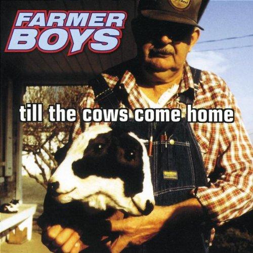 Till the Cows Come Home