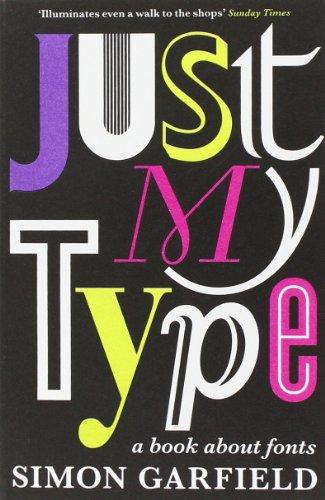 Just My Type: A Book About Fonts