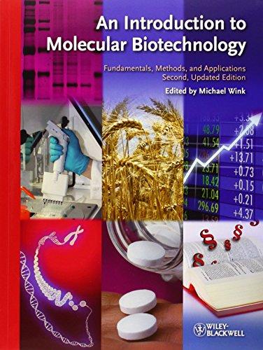 An Introduction to Molecular Biotechnology: Fundamentals, Methods and Applications