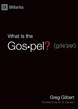 What Is the Gospel?