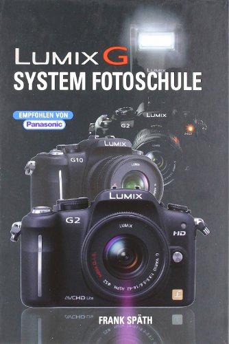 Lumix G: System Fotoschule