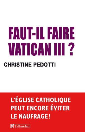 Faut-il faire Vatican III ?