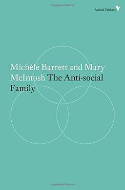 The Anti-Social Family (Radical Thinkers)