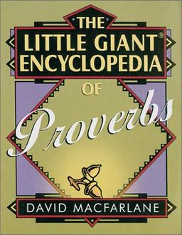 The Little Giant Encyclopedia of Proverbs