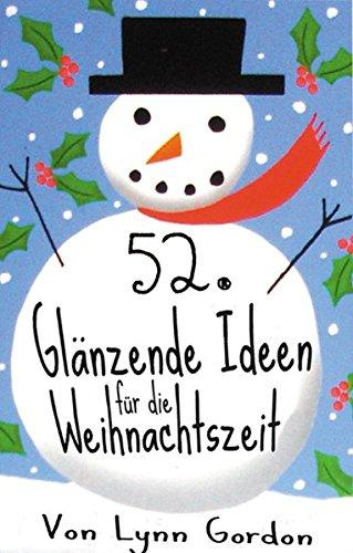 52 glänzende Ideen für die Weihnachtszeit: Packung mit 52 Karten