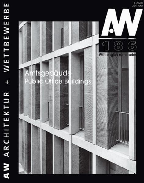 Amtsgebäude: Public Office Buildings (aw architektur + wettbewerbe /aw architecture + competitions)