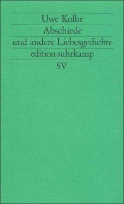 Abschiede: Und andere Liebesgedichte (edition suhrkamp)