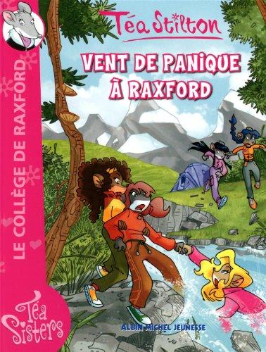 Le collège de Raxford. Vol. 3. Vent de panique à Raxford