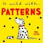 Go Wild With Patterns