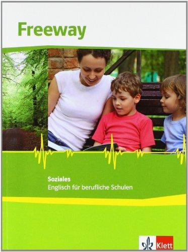 Freeway Soziales / Schülerbuch: Englisch für berufliche Schulen