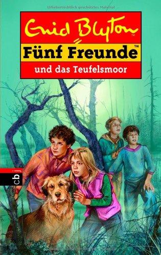 Fünf Freunde. Spannende Geschichten für Jungen und Mädchen: Fünf Freunde und das Teufelsmoor