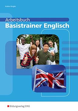 Basistrainer Englisch: Arbeitsbuch