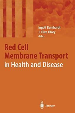 Red Cell Membrane Transport in Health and Disease