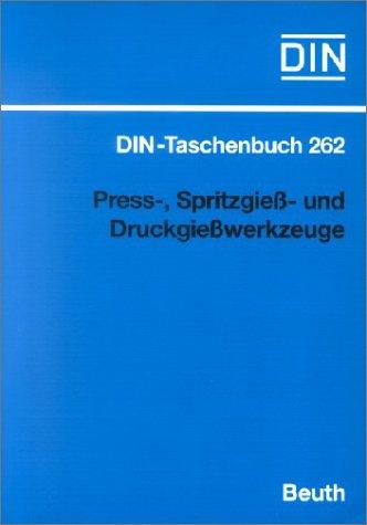 Werkzeuge, Tl.8, Preßwerkzeuge, Spritzgießwerkzeuge und Druckgießwerkzeuge