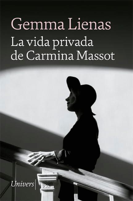 La vida privada de Carmina Massot (Univers, Band 107)