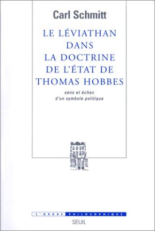 Le Léviathan dans la doctrine de l'Etat de Thomas Hobbes : sens et échec d'un symbole politique