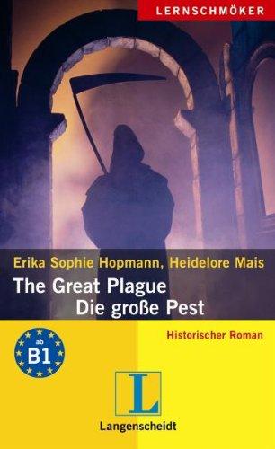 The Great Plague - Die große Pest: Historischer Roman ab B1