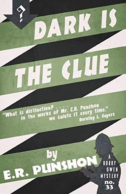 Dark is the Clue: A Bobby Owen Mystery (The Bobby Owen Mysteries, Band 33)