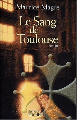 Le sang de Toulouse