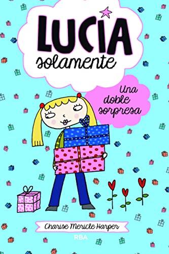 Lucía Solamente: Una doble sorpresa (Peques, Band 7)