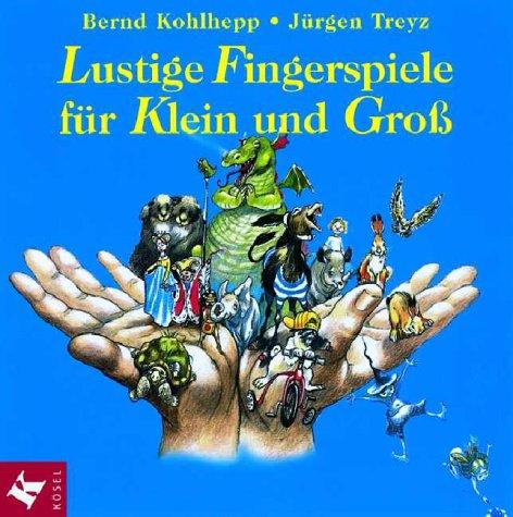 Lustige Fingerspiele für Klein und Groß. CD