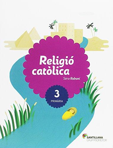 RELIGIO CATOLICA SERIE RABUNI 3 PRIMARIA