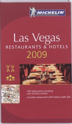 Las Vegas 2009: Hotels und Restaurants (MICHELIN Hotelführer)