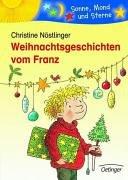 Weihnachtsgeschichten vom Franz