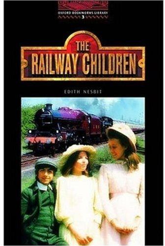 Obl 3 railway children: 1000 Headwords (Bookworms)