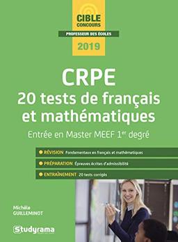 Master MEEF-CRPE : 20 tests de français et mathématiques : 2019