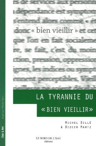 La tyrannie du bien vieillir