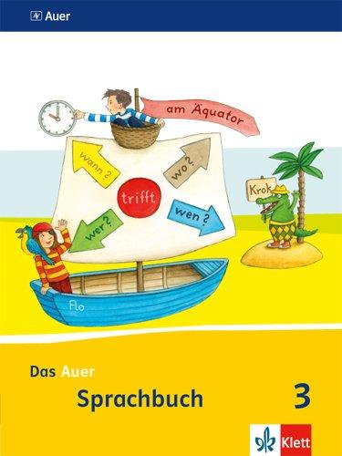 Das Auer Sprachbuch / Schülerbuch 3. Schuljahr: Ausgabe für Bayern - Neubearbeitung 2014