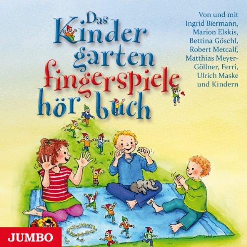 Das Kindergartenfingerspielehörbuch