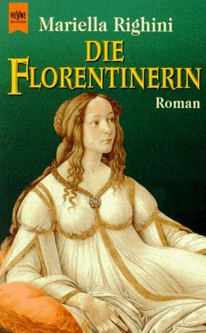 Die Florentinerin.