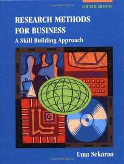 Research Methods for Business: A Skill Building Approach