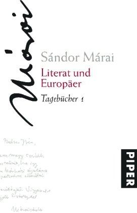 Literat und Europäer: Tagebücher 1: Tagebücher 01. 1943-1944