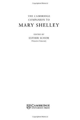 The Cambridge Companion to Mary Shelley (Cambridge Companions to Literature)