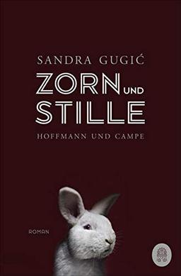 Zorn und Stille: Roman