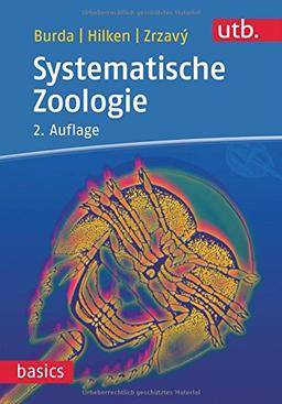 Systematische Zoologie (utb basics, Band 3119)